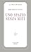 Uno Spazio Senza Miti: Scienza E Letteratura:  Quattro Saggi Su Italo Calvino