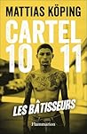 Cartel 1011: Les ...