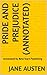 Pride and Prejudice (Annotated): Annotated by New Start Publishing