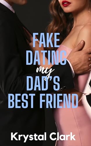 Fake Dating My Dad's Best Friend (Taboo Pregnancy Short Stories #9)