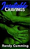 Insatiable by Randy Cumming