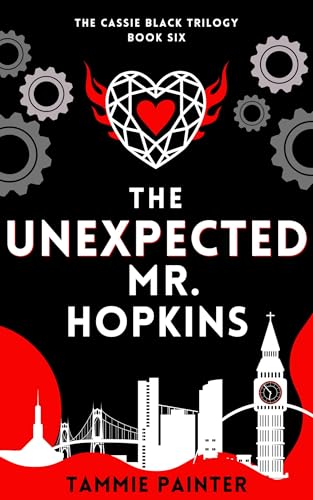 The Unexpected Mr. Hopkins (The Cassie Black Trilogy Book 6)