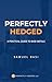 Perfectly Hedged A Practical Guide To Base Metals