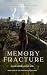Memory Fracture (The Disconnected Book 1)