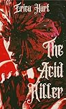 The Acid Killer