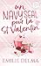 Un Navy Seal pour la St Valentin: Une romance de Saint-Valentin (French Edition)