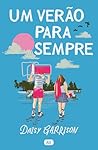 Um verão para sempre by Daisy   Garrison