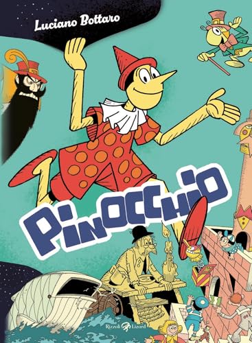 Pinocchio: Il capolavoro ritrovato di un maestro Disney (Italian Edition)