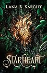 Starheart by Lana B. Knight