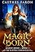 Magic Born (Les Chroniques ...
