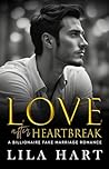 Love after Heartbreak (Billionaire Romance #2)