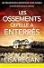 Les Ossements qu'elle a enterrés (Les enquêtes de l'inspectrice Josie Quinn) (French Edition)