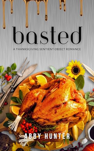 Basted (Kindle Edition)
