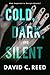 Cold, Dark, and Silent