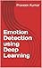 Emotion Detection using Deep Learning