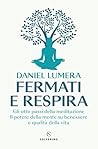 Fermati e respira...