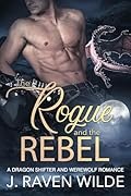 The Rogue and the Rebel