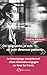 De soignante, je suis un jour devenue patiente: Le témoignage choc d’une infirmière dans la déroute de l’hôpital, qui, soignante, mais aussi ancienne ... ... améliorer la situation. (French Edition)