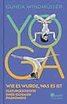 Yoga: Wie es wurd...