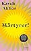 Märtyrer! by Kaveh Akbar