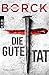 Die gute Tat (Erdmann und Eloğlu 4)