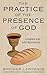 The Practice of the Presence of God by Brother Lawrence