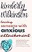 Loving Someone with Anxious...