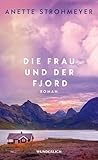 Die Frau und der Fjord (German Edition)