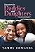 Discussions for Daddies and Daughters by Tommy Edwards