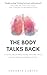 The Body Talks Back by Sherrie Laryse The Body Talks Back by Sherrie Laryse