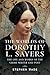 The Worlds of Dorothy L. Sayers: The Life and Works of the Crime Writer and Poet