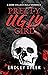 Pretty Ugly Girl