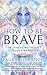 How to Be Brave: Self-Heali...