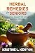 Herbal Remedies for Seniors...
