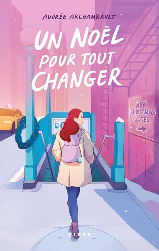 Un Noël pour tout changer (Kindle Edition)