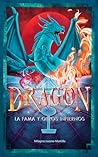 Dragon: La fama y...