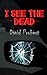 I See the Dead