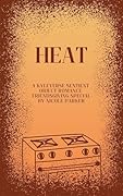 Heat: A Kyleverse Sentient Object Romance Friendsgiving Special