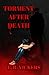 Torment After Death