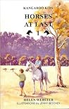 Horses at Last (Kangaroo Kids #1)