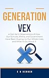 Generation Vex: A...