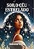 Sob o céu estrelado | Romance Cristão (Portuguese Edition)