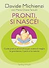 Pronti, si nasce!...