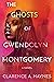 The Ghosts of Gwendolyn Mon...