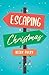 Escaping Christmas