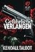 Gefährliche Verlangen (Wolf Security Reihe) (German Edition)