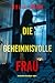 Die geheimnisvolle Frau (Aria Brandt #1)
