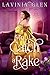 To Catch a Rake: A Companio...
