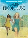 L'Amie Prodigieus...