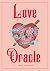 Love Oracle: Divine Guidanc...